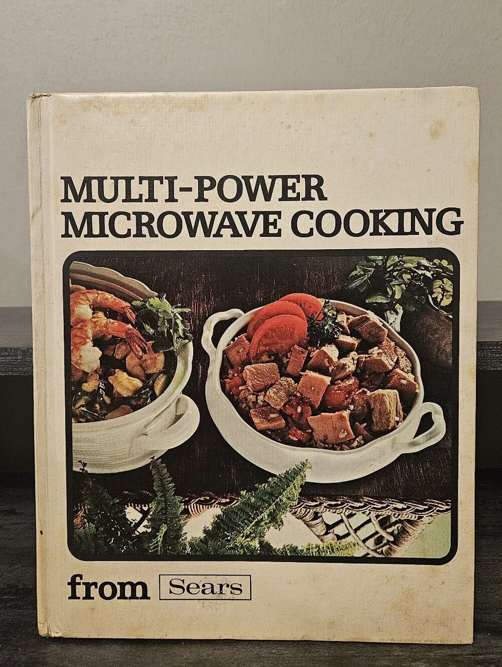Vintage 1975 Sears Multi-Power Microwave Cooking Hardcover Cookbook